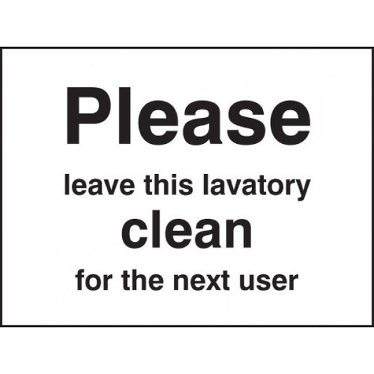 Please leave lavatory clean for the next user (7037)