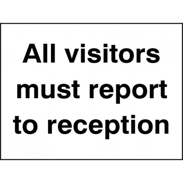 All visitors must report to reception (7055)