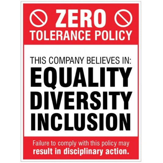 Zero tolerance policy - equality, diversity, inclusion (7118)