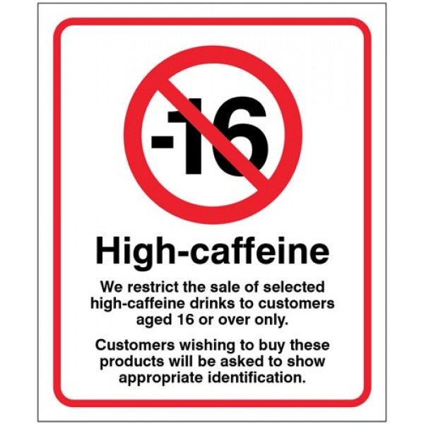 We restrict the sale of high caffeine drinks to customers aged 16 or over (7122)
