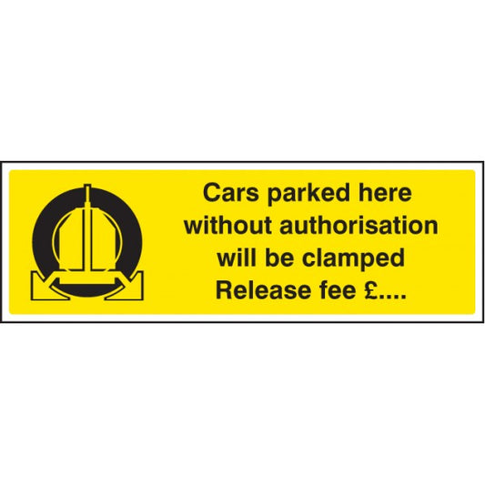 Cars parked here without authorisation will be clamped Release fee £... (7533)