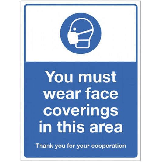 You must wear face coverings in this area (8479)