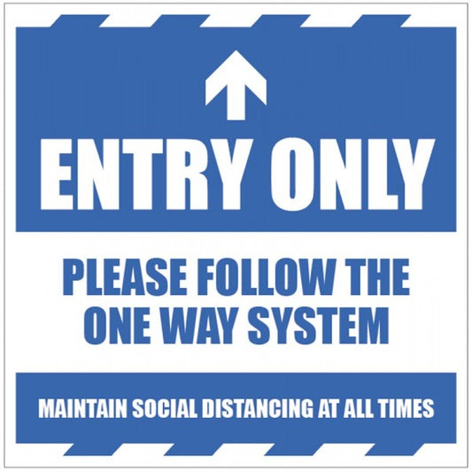 Entry only Please follow the one way system and maintain social distancing at all times - floor graphic 300x300mm (8486)