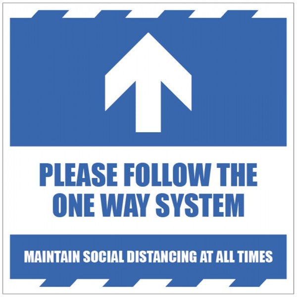 Arrow up Please follow the one way system and maintain social distancing at all times - floor graphic 300x300mm (8488)
